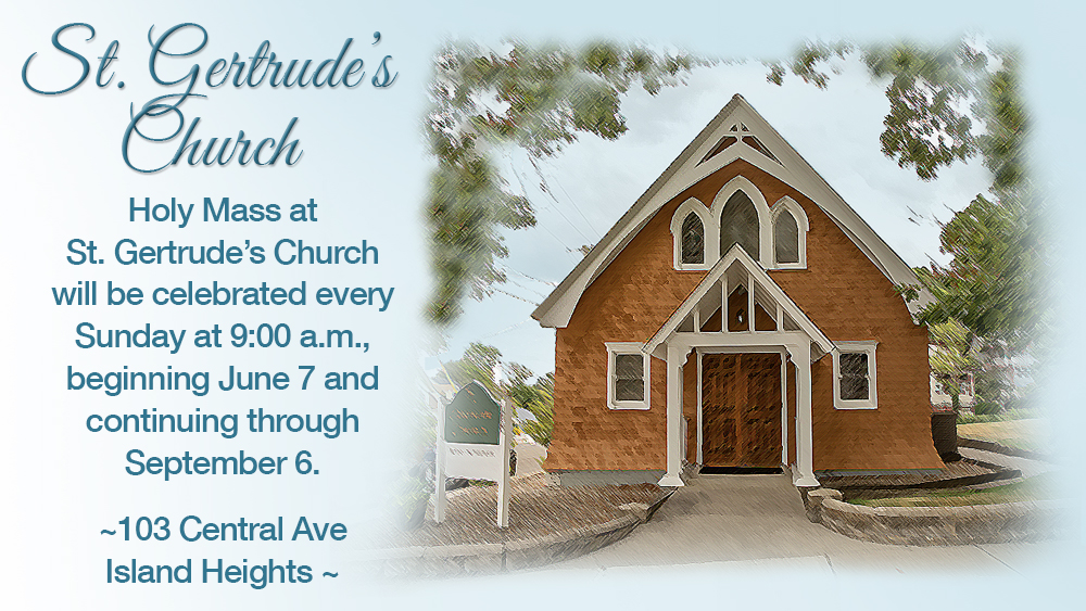 Mass at St. Gertrude's Church Summer Schedule 2026